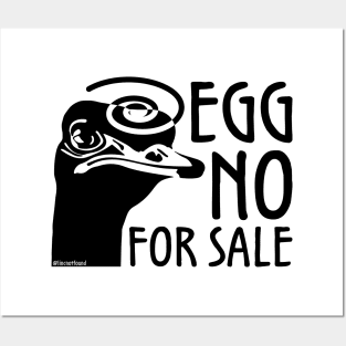 Egg No For Sale Posters and Art